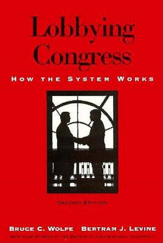 Kniha Lobbying Congress Bruce C. Wolpe