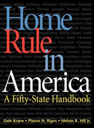 Kniha Home Rule in America Dale A. Krane