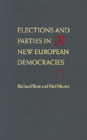 Buch Elections and Parties in New European Democracies Richard Rose