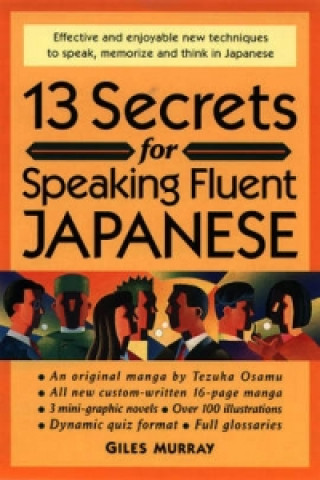 Könyv 13 Secrets For Speaking Fluent Japanese Giles Murray