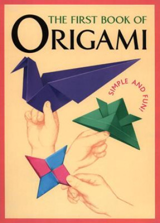 Kniha First Book Of Origami Kodansha International