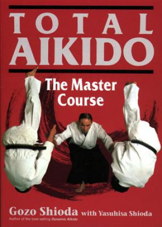 Книга Total Aikido Gozo Shioda