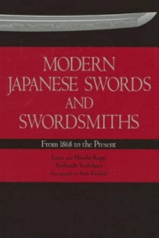 Książka Modern Japanese Swords And Swordsmiths Leon Kapp