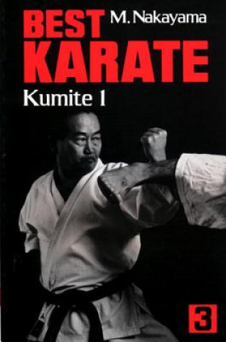 Kniha Best Karate, Vol.3: Kumite 1 Masatoshi Nakayama