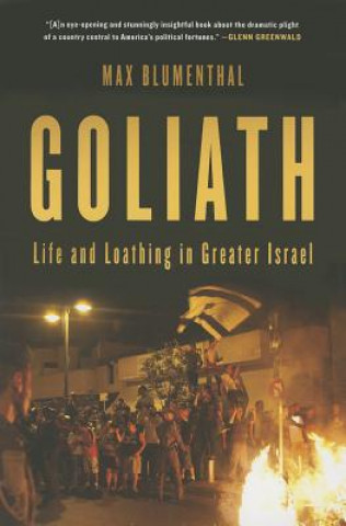 Kniha Goliath Max Blumenthal