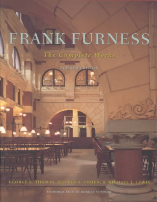 Könyv Frank Furness G.E. Thomas
