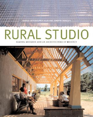 Kniha Rural Studio Andrea Oppenheimer