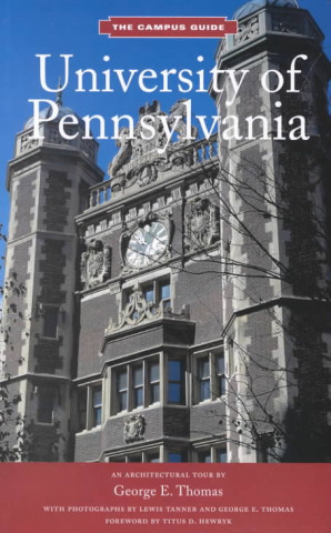 Könyv University of Pennsylvania: the Campus Guide George E. Thomas