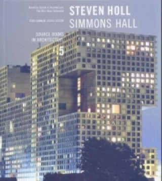 Kniha Steven Holl, Simmons Hall 