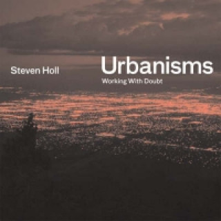 Libro Urbanisms Steven Holl