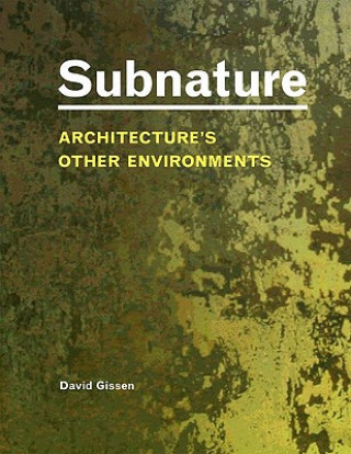 Kniha Subnature David Gissen