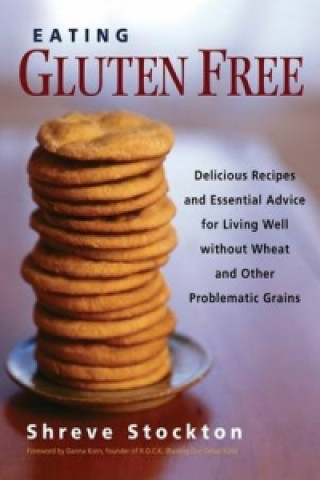 Könyv Eating Gluten Free Shreve Stockton
