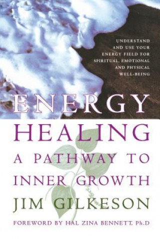 Βιβλίο Energy Healing Jim Gilkeson