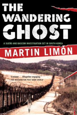 Kniha Wandering Ghost Martin Limon