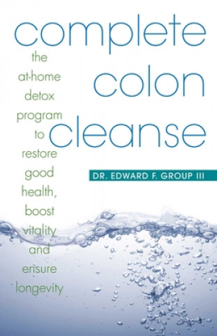 Kniha Complete Colon Cleanse Edward Group