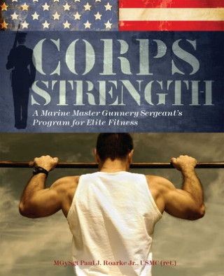 Книга Corps Strength Paul J. Roarke