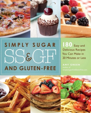 Книга Simply Sugar And Gluten-free Amy Green