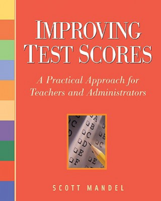 Knjiga Improving Test Scores Scott M. Mandel