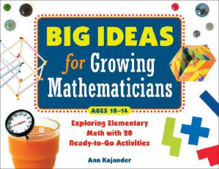 Knjiga Big Ideas for Growing Mathematicians Ann Kajander