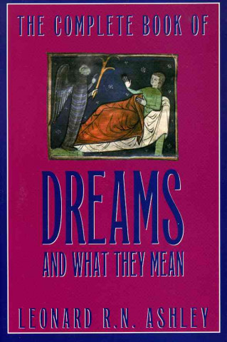 Kniha Complete Book Of Dreams Leonard R. N. Ashley