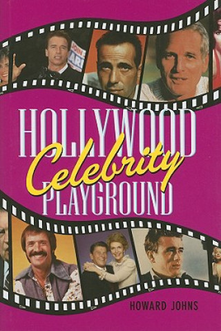 Książka Hollywood Celebrity Playground Howard Johns