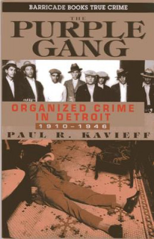 Könyv Purple Gang Paul R Kavieff
