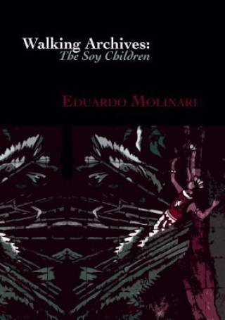 Книга Walking Archives Eduardo Molinari