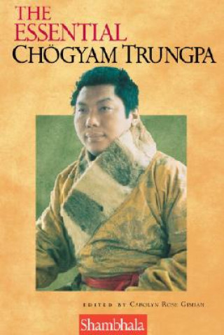 Kniha Essential Chogyam Trungpa Trungpa Tulku Chogyam Trungpa