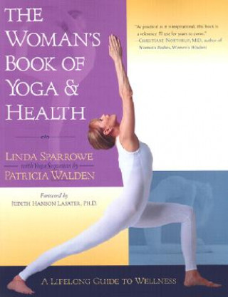Könyv Woman's Book of Yoga and Health Linda Sparrowe