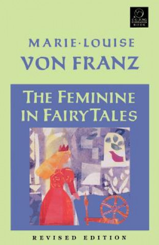 Carte Feminine in Fairy Tales Marie-Louise von Franz