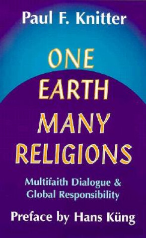 Kniha One Earth, Many Religions Paul F. Knitter