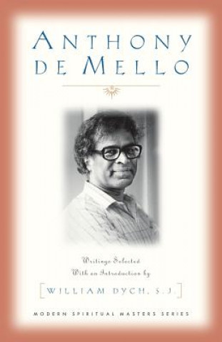 Kniha Anthony De Mello Anthony De Mello