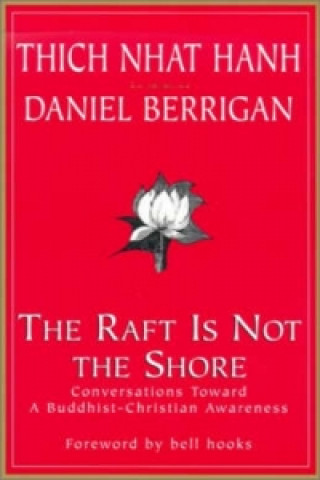 Книга Raft is Not the Shore Thich Nhat Hanh