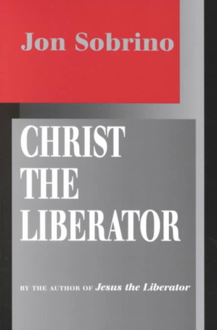 Buch Christ the Liberator Jon Sobrino