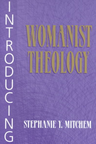 Book Introducing Womanist Theology Mitchem