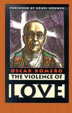 Carte Violence of Love Oscar A Romero