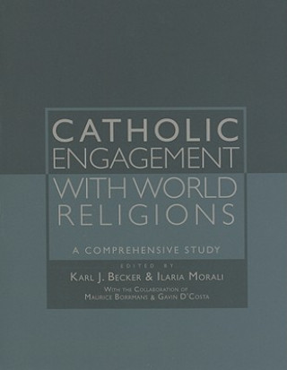 Carte Catholic Engagement with World Religions Karl Josef Becker