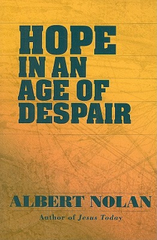 Carte Hope in an Age of Despair Albert Nolan