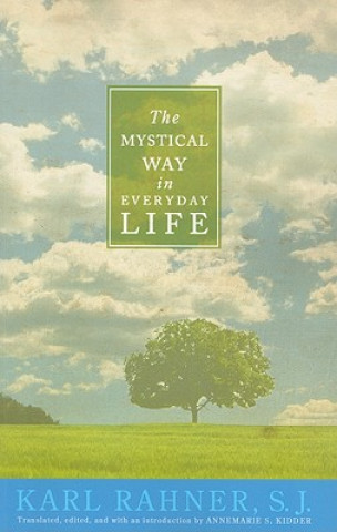 Carte Mystical Way in Everyday Life Karl Rahner