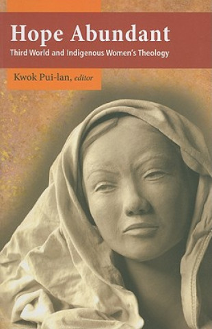 Livre Hope Abundant Pui-lan Kwok