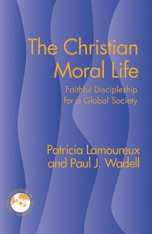 Buch Christian Moral Life Patricia Lamoureux