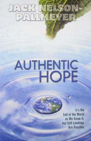Carte Authentic Hope Jack Nelson-Pallmeyer