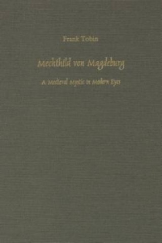 Könyv Mechthild von Magdeburg Frank Tobin