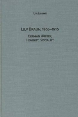 Kniha Lily Braun (1865-1916) Ute Lischke-McNab