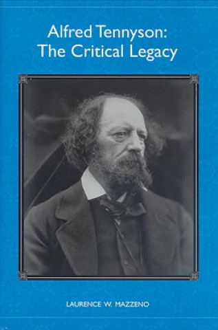 Carte Alfred Tennyson Laurence W. Mazzeno