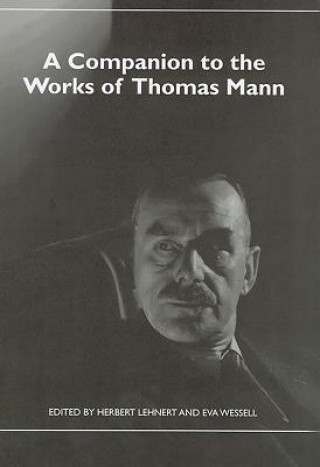 Kniha Companion to the Works of Thomas Mann Herbert Lehnert