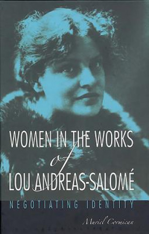 Carte Women in the Works of Lou Andreas-Salome Muriel Cormican