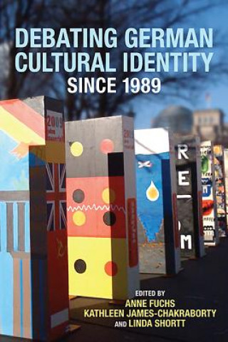 Livre Debating German Cultural Identity Since 1989 Anne Fuchs