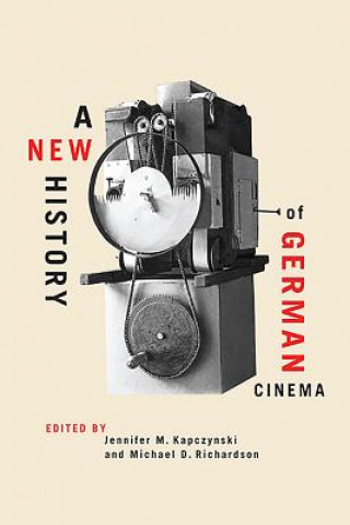 Książka New History of German Cinema Jennifer M. Kapczynski