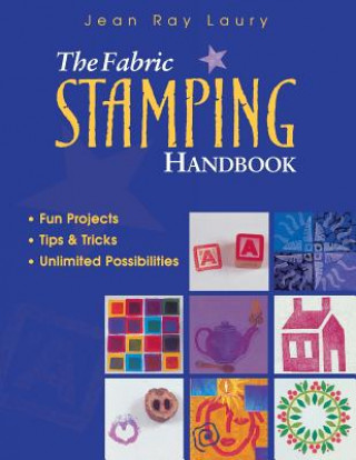 Book Fabric Stamping Handbook Jean Ray Laury